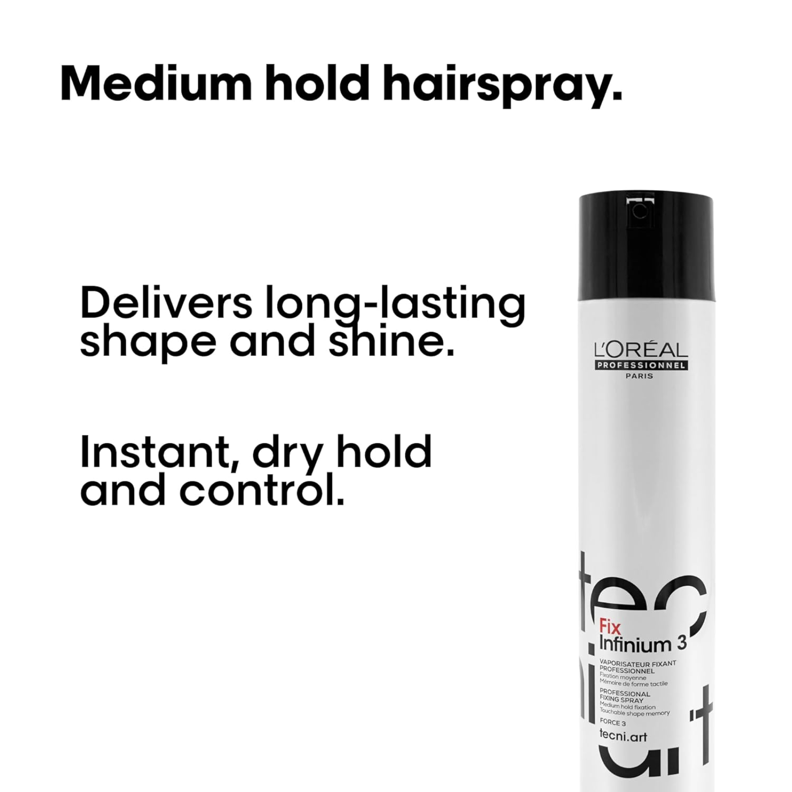 L'Oréal Professionnel Fix Infinium 3 (Hairspray provides medium hold)